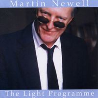 Martin Newell - The Light Programme