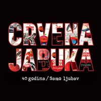 Crvena Jabuka - 40 godina / Samo ljubav