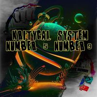 Kritycal System - Number 5, Number 9 (Original Mix)
