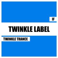 IF - Twinkle Trance