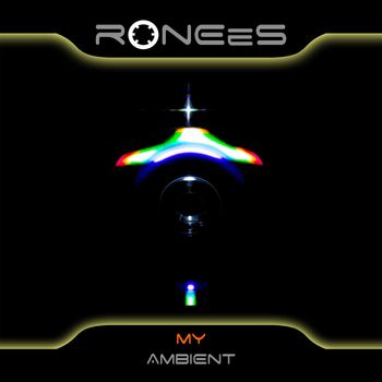 RONEeS - My Ambient