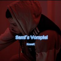 KoseK - Sami's Vorspiel (Explicit)