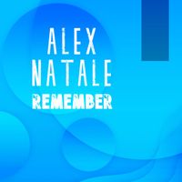 Alex Natale - Remember