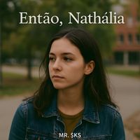 MR. $KS - Então, Nathália