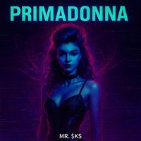 MR. $KS - PrimaDonna