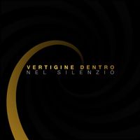 Kantiere Kairòs - Vertigine dentro (Nel silenzio)