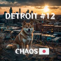 CHAOS - DETROIT #12