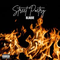 BLAQUE - Street Poetry (Explicit)