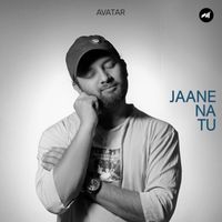 Avatar - Jaane Na Tu