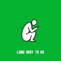 DZ - Long Way to Go (Explicit)