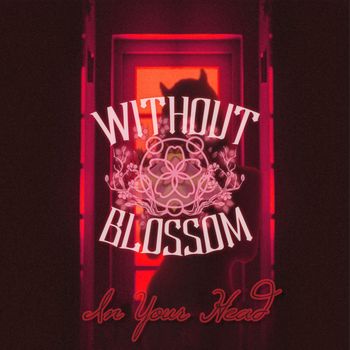 Without Blossom - In Your Head
