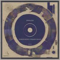 Spanless - Pyrokinesis / Higher Souls