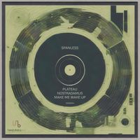 Spanless - Plateau / Nostradamus / Make Me Wake Up