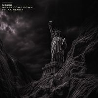 Moksi feat. Ak Renny - Never Come Down (feat. AK RENNY)