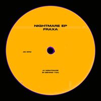 FRAXA - NIGHTMARE
