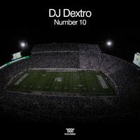 DJ Dextro - Number 10