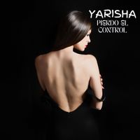 Yarisha - Pierdo El Control