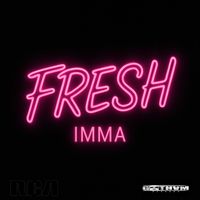 IMMA - FRESH (Explicit)