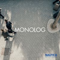 NAUTICA - Monolog