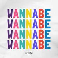 Bisken - Wannabe