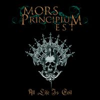 Mors Principium Est - All Life is Evil (Explicit)