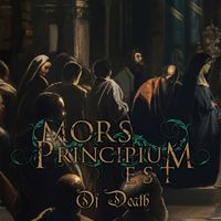 Mors Principium Est - Of Death