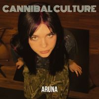 Aruna - Cannibal Culture