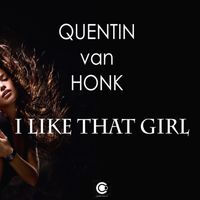 Quentin Van Honk - I Like That Girl