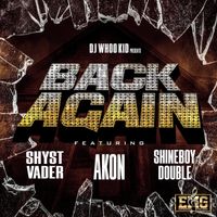 DJ Whoo Kid - Back Again (Explicit)