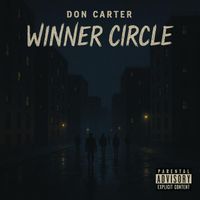 Don Carter - Winner Circle (Explicit)