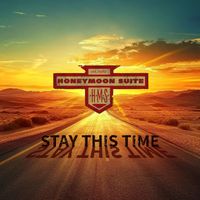 Honeymoon Suite - Stay This Time