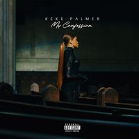 Keke Palmer - My Confession (Explicit)
