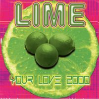 Lime - Your Love 2000