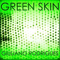 Giuliano Rodrigues - Green Skin