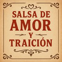 Felix Manuel - Salsa de Amor y traición