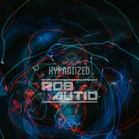 Rob Autio - Hypnotized