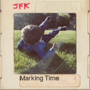 July for Kings - Marking Time
