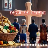 Emmanuelle - Digne de Gloire (Explicit)