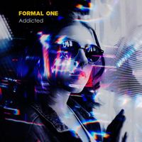 Formal One - Addicted