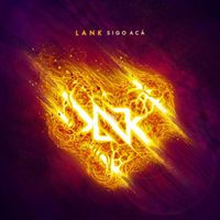 Lank - Sigo Acá (Explicit)