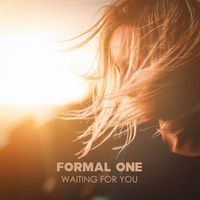 Formal One - Waiting For You