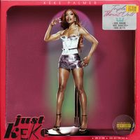 Keke Palmer - Just Keke (Explicit)