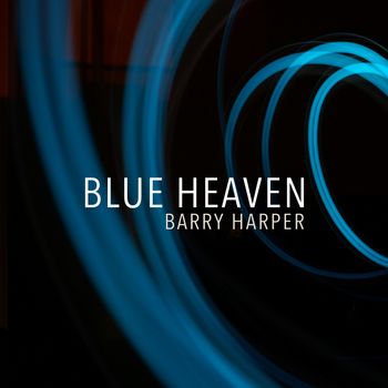 Barry Harper - Blue Heaven