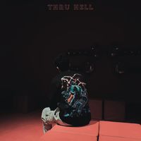 DRIAN - Thru Hell (Explicit)