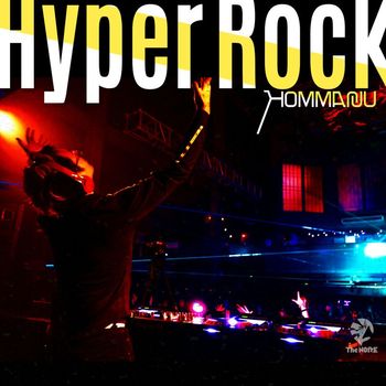 Hommarju - Hyper Rock