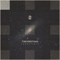 Tom Kristiaan - Somnolence