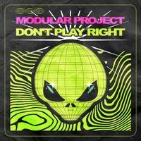 Modular Project - Don't Play Right (Extended Mix)