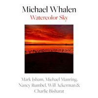 Michael Whalen - Watercolor Sky