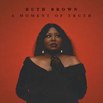 Ruth Brown - A Moment of Truth