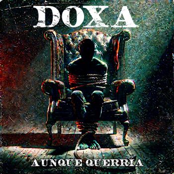 Doxa - Aunque Querría